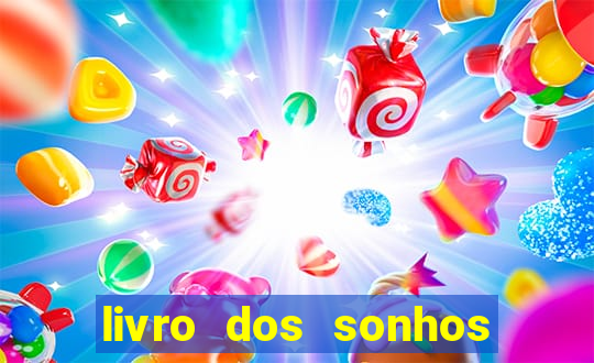 livro dos sonhos jogo do bicho